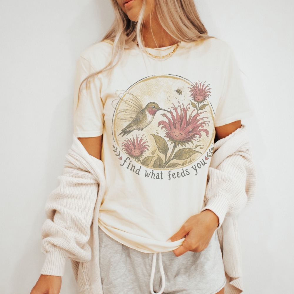 Find What Feeds You Hummingbird Graphic Tee Vintage Botanical Art